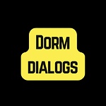 Dorm Dialogs