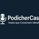 PodicherCast – Vozes que Conectam Ideias