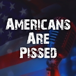 Americans Are Pissed