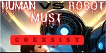 Human VS Robots
