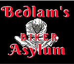 Bedlam's Biker Asylum