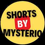 Shorts by Mysterio: Quick Hits of Fun