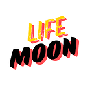 Life moon