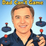 Dad Can't Game