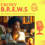 EBONY B.R.E.W.S