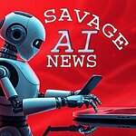 Savage AI News