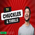 Chuckles and Thrills TV