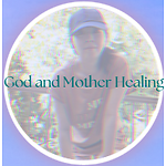 God & Mother Healing