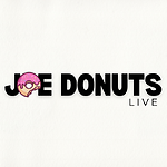 Joe Donuts Live