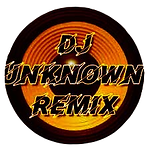 DjUnknownRemix