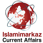 Islamimarkaz Current Affairs