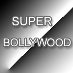 SUPER BOLLYWOOD