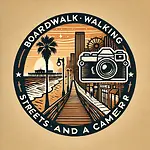 Walking, Boardwalks, and Streets with a Camera