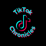 The TikTok Chronicles