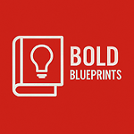 Bold Blueprints