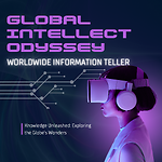 "Knowledge Unleashed: Exploring the Globe's Wonders"