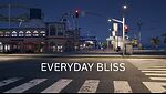 EVERYDAY BLISS