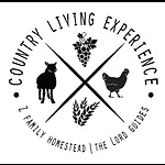 Country Living Experience A Homesteading Journey