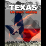 TEXAS UNDER SEIGE