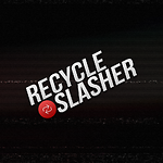 Recycleslasher