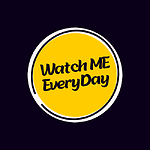 Watch Me EveryDay