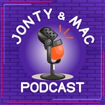 The Jonty & Mac Podcast