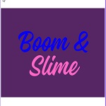 Boom & Slime