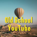 OldSchoolYouTube