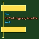 News :: On What's Happening Around The :: World