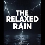 The Relaxed Rain