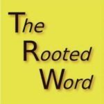 The Rooted Word Bible