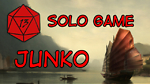 Solo Game: Junko