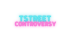 TstreeT CONTROVERSY