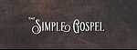 The Simple Gospel