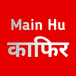 Main Hu Kafir