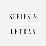 Séries e Letras