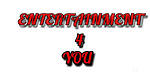 Entertainment 4 you