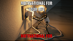 Motivational For Your Life