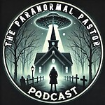 The Paranormal Pastor