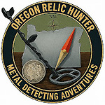 Oregon Relic Hunter Metal Detecting Adventures