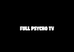 FullPsychoTV