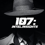 John & Juan - 107 Intel Insights