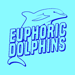 Euphoric Dolphins