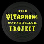 Vitaphone Soundtrack Project