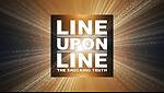 Line Upon Line