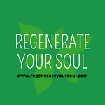 Regenerate Your Soul