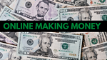 ONLINE MAKING MONEY