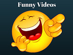 Funny Videos