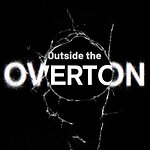 Outside The Overton
