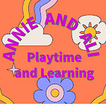 Annie and Ali: Playtime and Learning